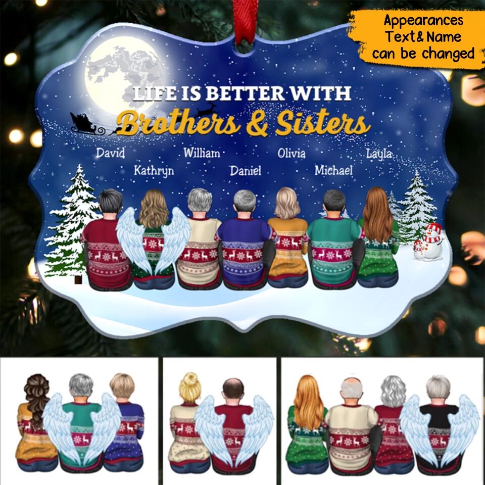 Life Is Better With Brothers & Sisters - Personalized Christmas Ornament