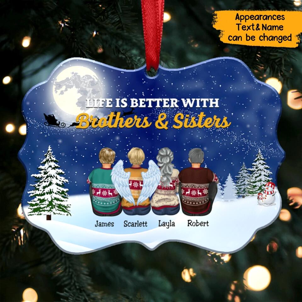 Life Is Better With Brothers & Sisters - Personalized Christmas Ornament