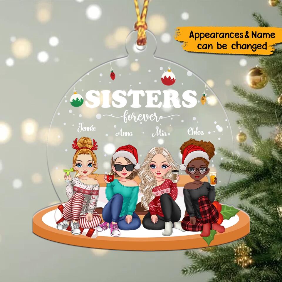 Sisters Forever - Personalized Snow Globe Shaped Acrylic Ornament - Christmas Gift For Sister,Family