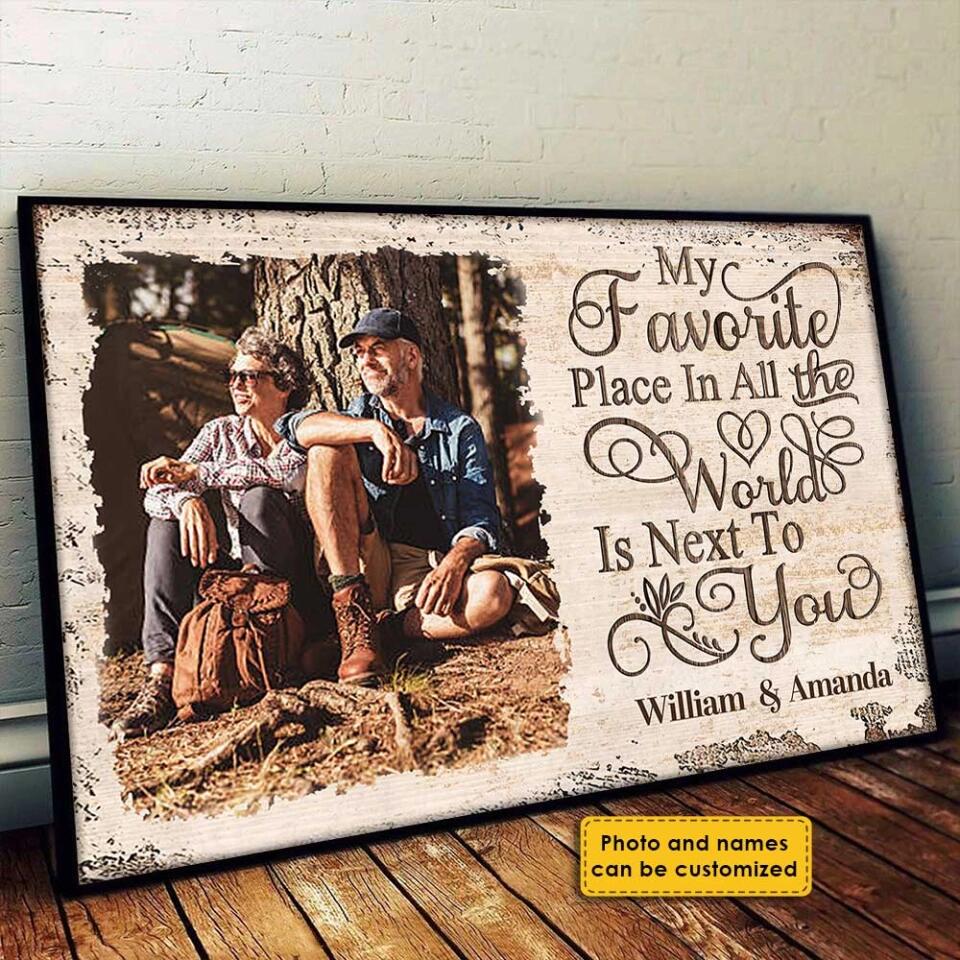 Next To You Is One Of My Favorite Places To Be - Upload Image - Personalized Horizontal Poster , Gift For Couples, Husband Wife