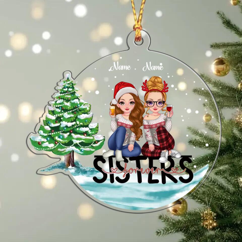 Sisters Forever - Personalized Acrylic Ornament - Christmas Gift For Sister, Family