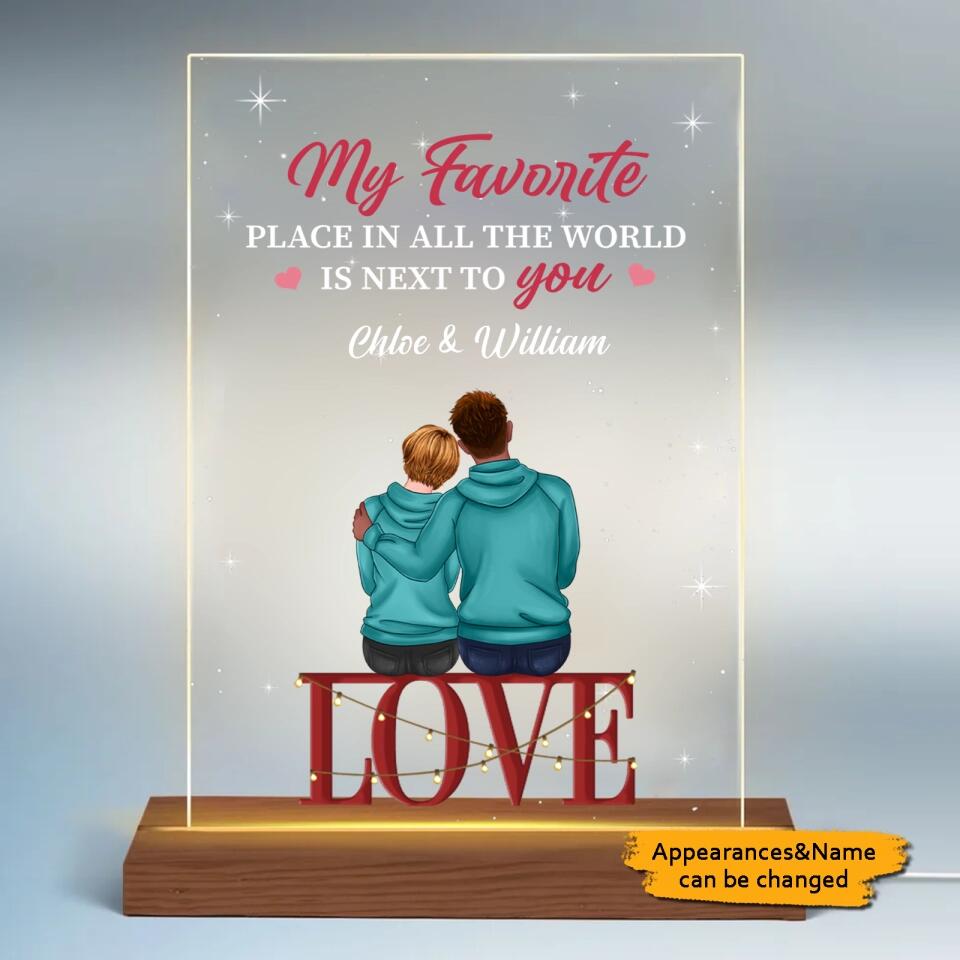 My Favorite Place Is Next To You - Love- Personalized Couple Back View Acrylic LED Night Light