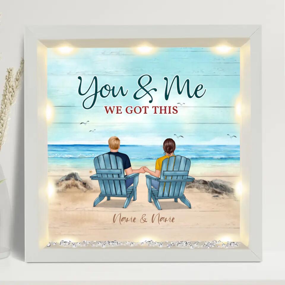 Back View Couple Sitting Beach Landscape You & Me We Got This - Personalized Light-up Frame,Gift For Couple