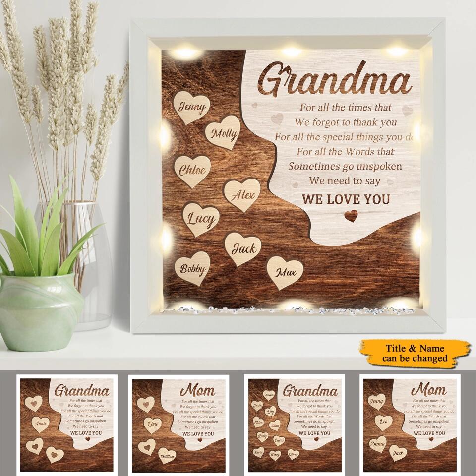 I Need To Say I Love You - Gift For Mom, Grandma - 
Personalized Light-up Frame