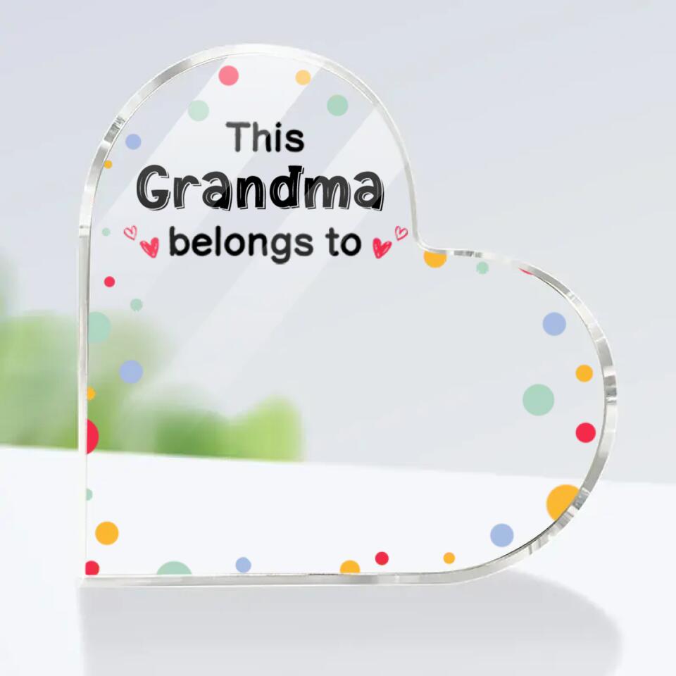 This Dad Mom Grandma Grandpa Belongs To Cute Doll Kids Personalized Heart Acrylic Plaque