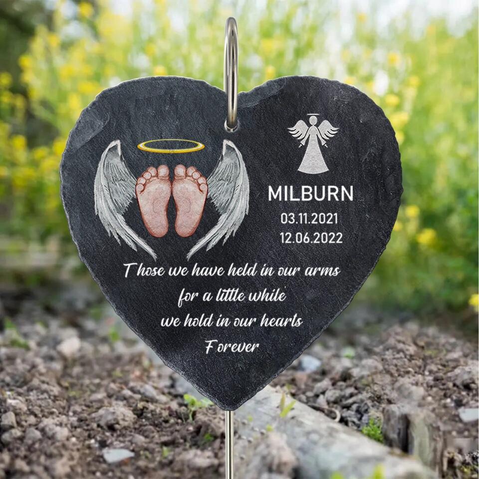 We Have Held In Our Arms For A Little While - Personalized Memorial Garden Slate & Hook - Memorial Gift, Sympathy Gift