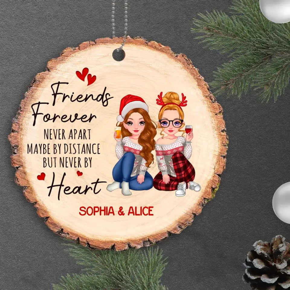 Friends Forever - Pretty Doll Besties Never Apart Wooden Slice Effect Personalized Wooden Ornament