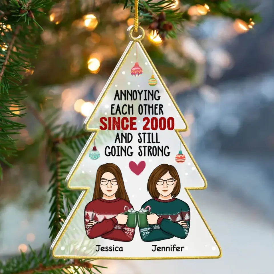 Annoying Each Other & Still Going Strong - Personalized Custom Christmas Tree Shaped Acrylic Christmas Ornament - Gift For Couple, Husband Wife, Anniversary, Engagement, Wedding, Marriage Gift, Christmas Gift