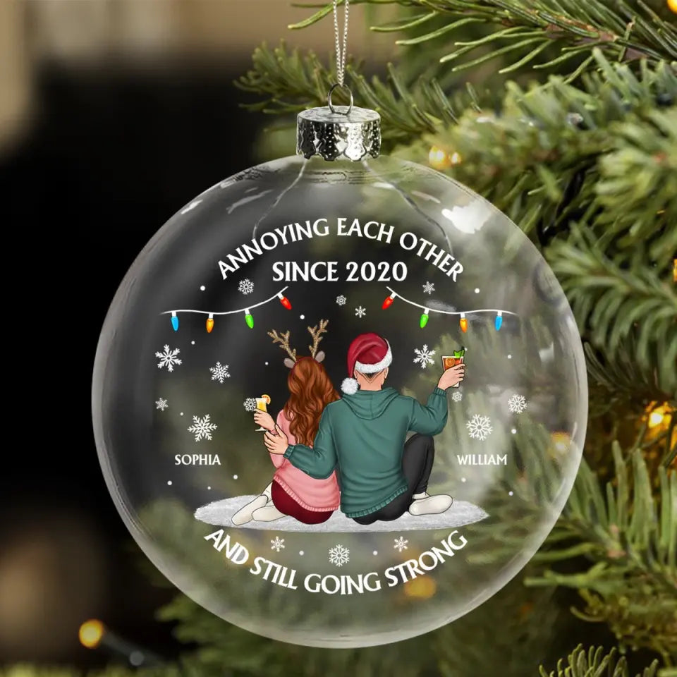 Annoying Each Other Since And Still Going Strong - Christmas Gift For Couple - Personalized Clear Flat Ball Ornament