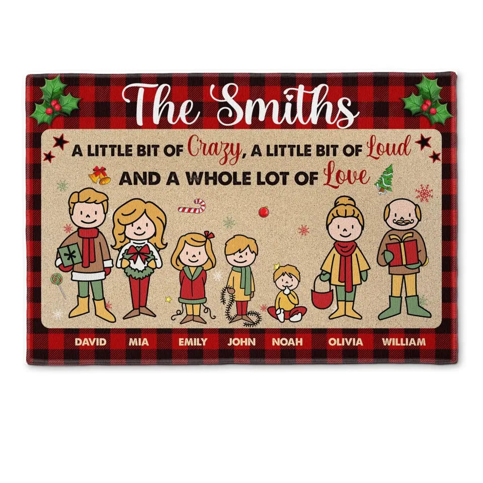 A Little Bit Of Crazy, A Little Bit Of Loud And A Whole Lot Of Love - Personalized Doormat