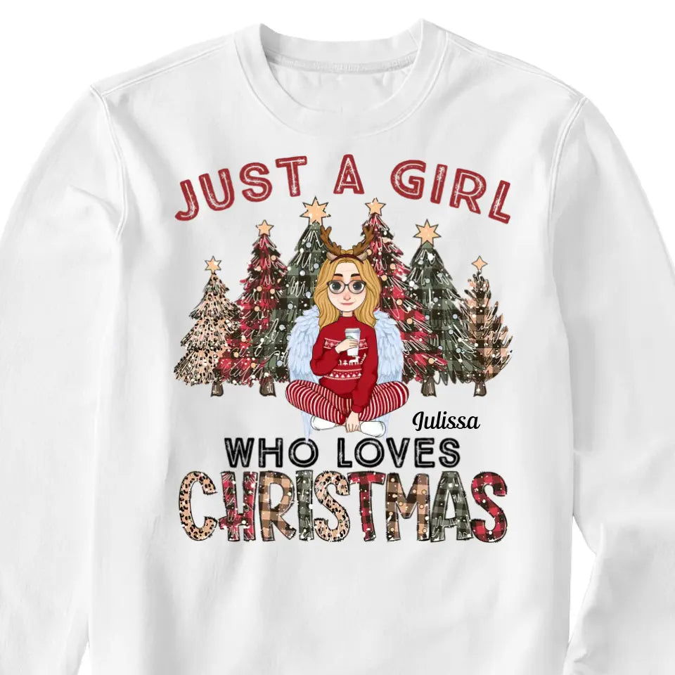 Just A Girl Who Loves Christmas Gift For Women - Personalized Sweatshirt