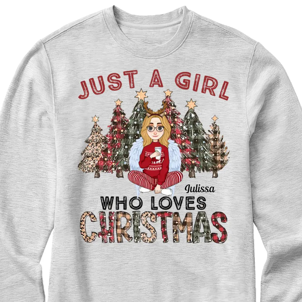 Just A Girl Who Loves Christmas Gift For Women - Personalized Sweatshirt