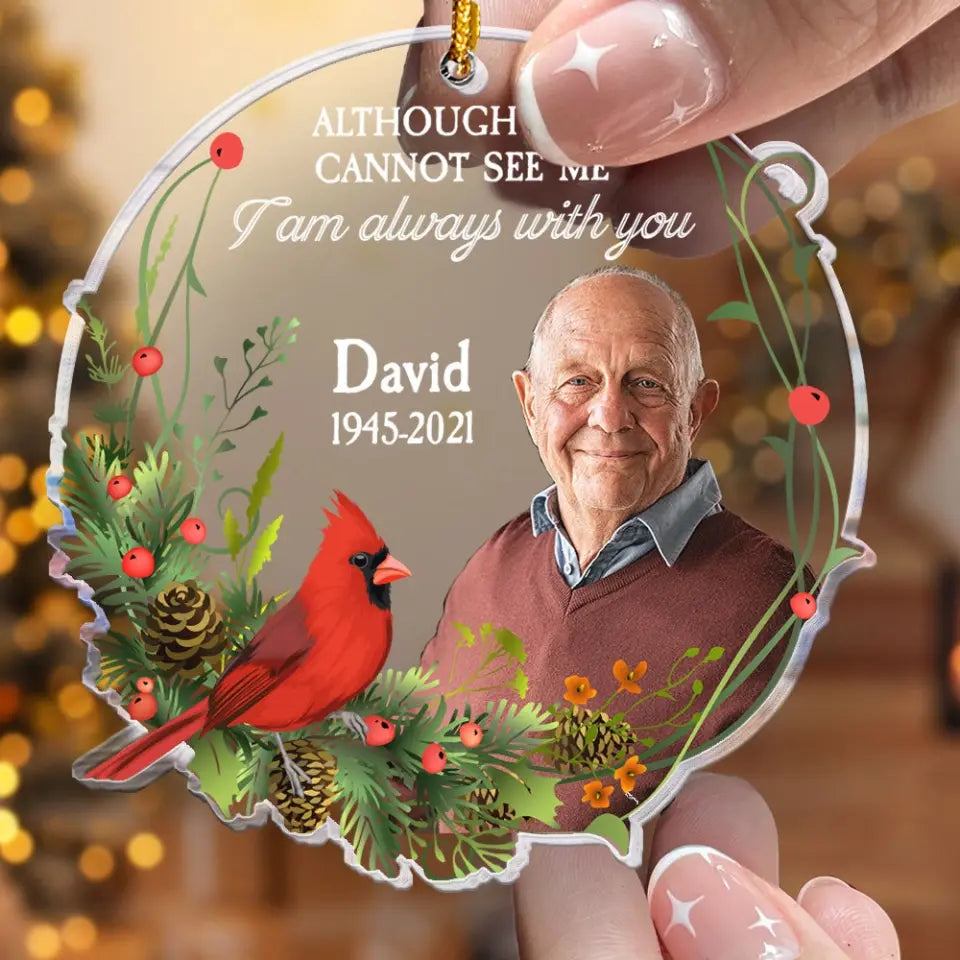 I Am Always With You - Personalized Custom Shaped Acrylic Photo Ornament