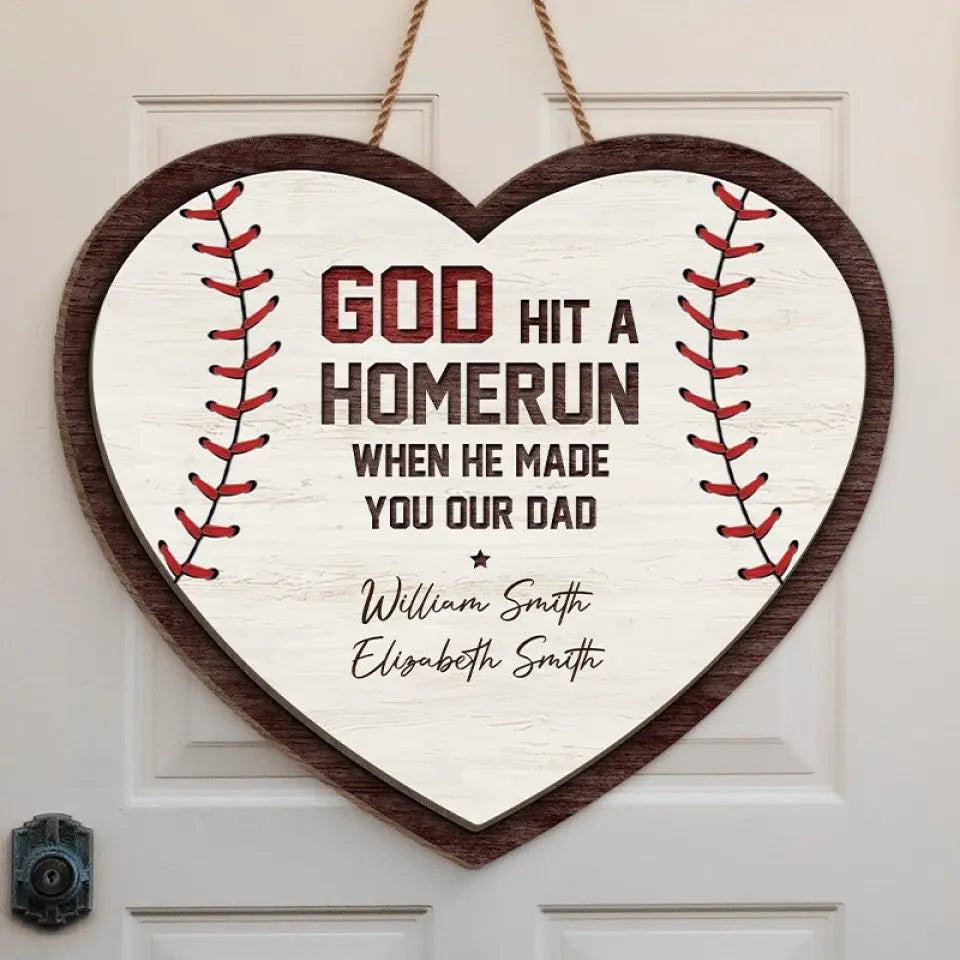 God Hit A Homerun When He Made You Our Dad - Family Personalized Custom Heart Shaped Home Decor Wood Sign - House Warming Gift For Dad, Grandpa