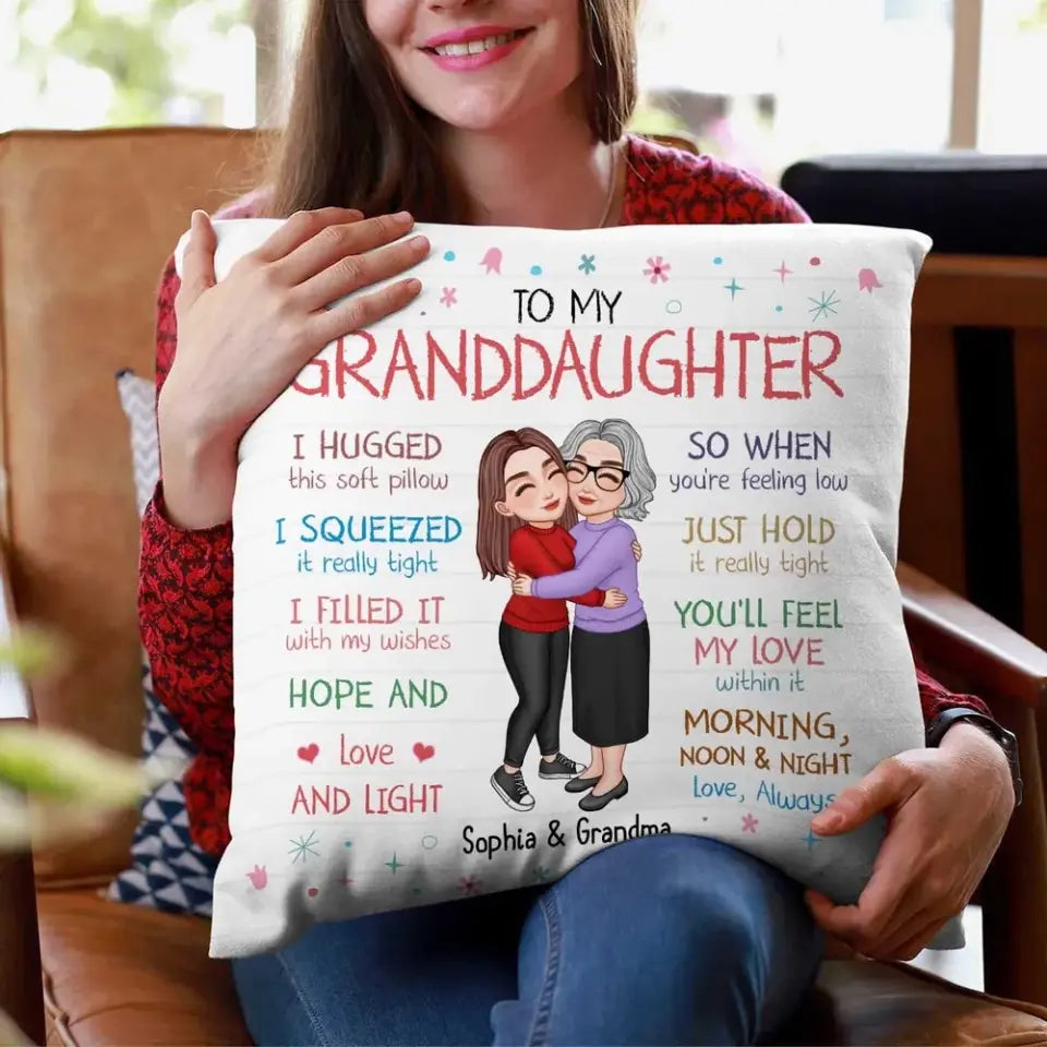 Grandma Hugging Adult Teenage Grandkid To My Granddaughter Grandson Personalized Pillow