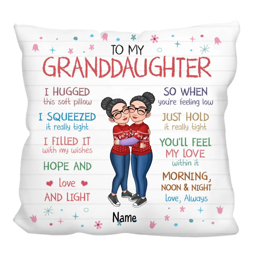 Grandma Hugging Adult Teenage Grandkid To My Granddaughter Grandson Personalized Pillow