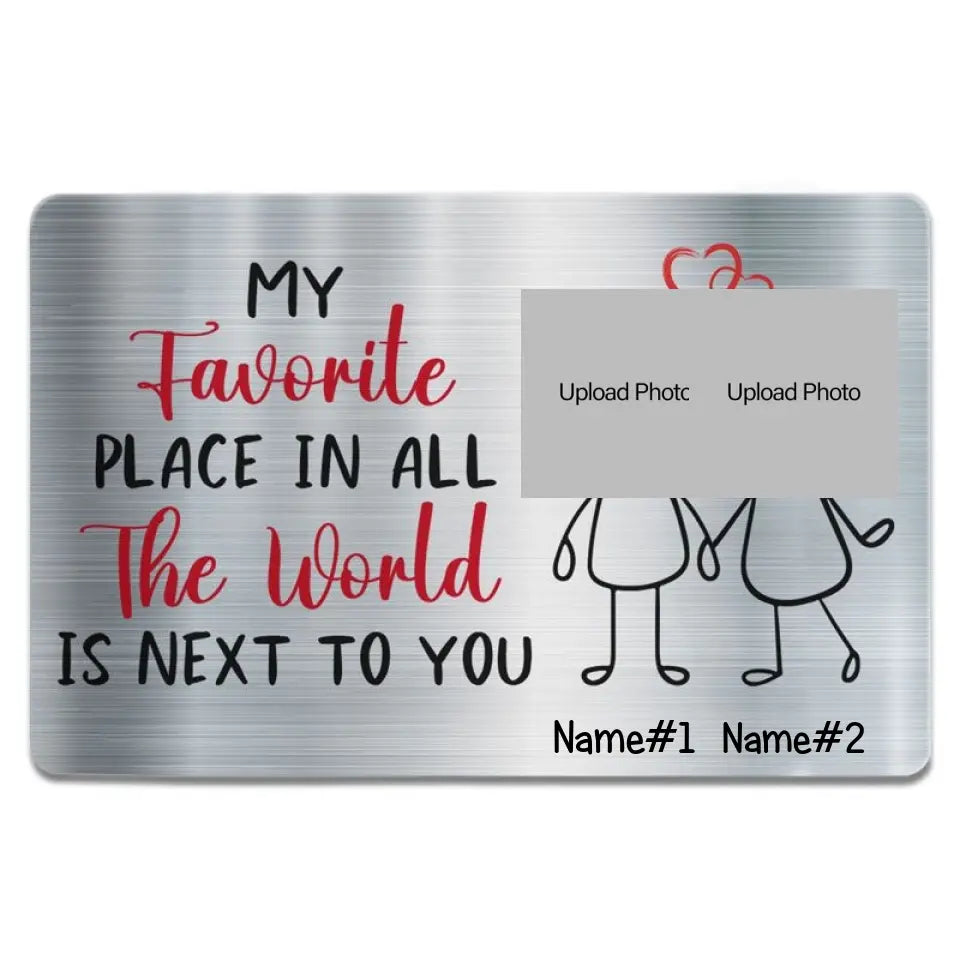 Custom Photo My Favorite Place - Gift For Couples, Husband, Wife - Personalized Aluminum Wallet Card