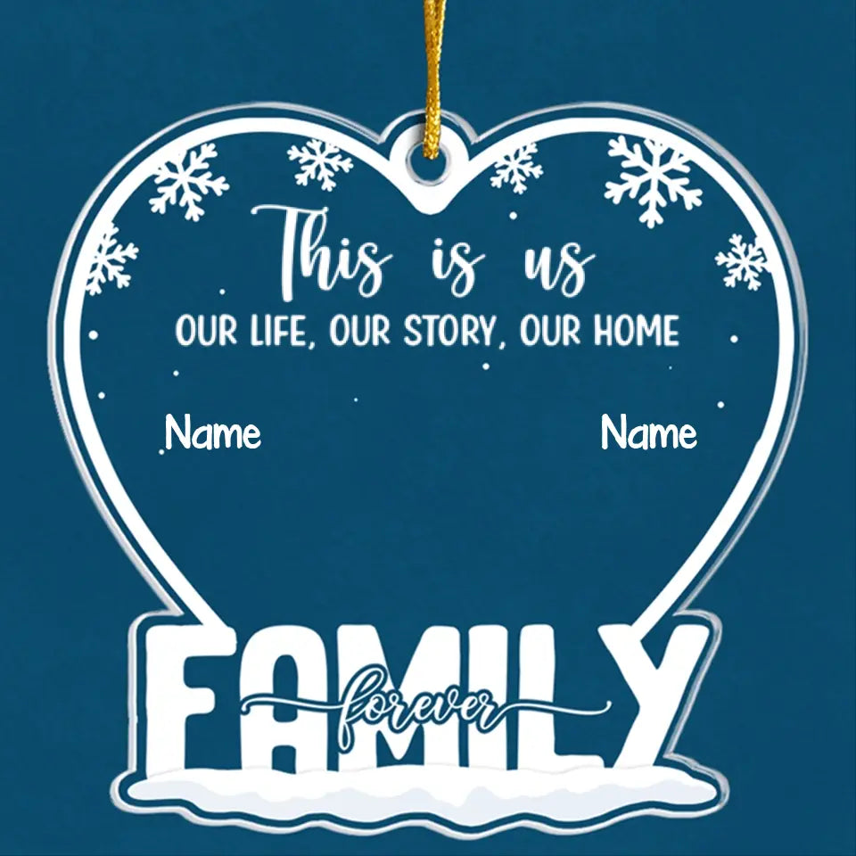 This Is Us - Family Personalized Custom Ornament - Acrylic Custom Shaped - Christmas Gift For Family Members