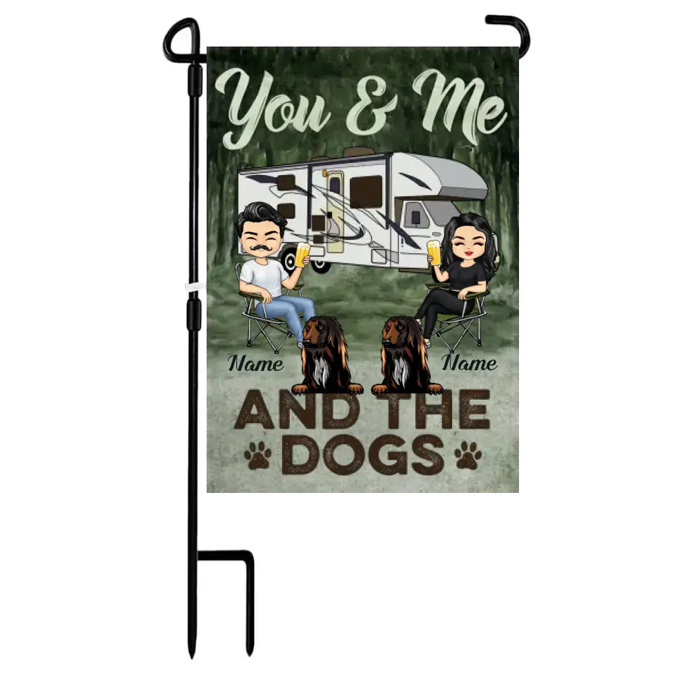 You & Me And The Dogs Camping Husband Wife - Couple Gift - Personalized Custom Flag