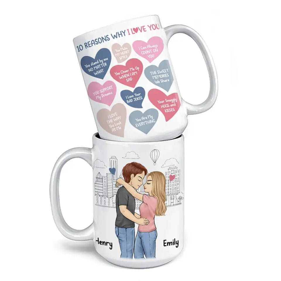 10 Reasons Why I Love You - Couple Personalized Custom Mug - Gift For Husband Wife, Anniversary