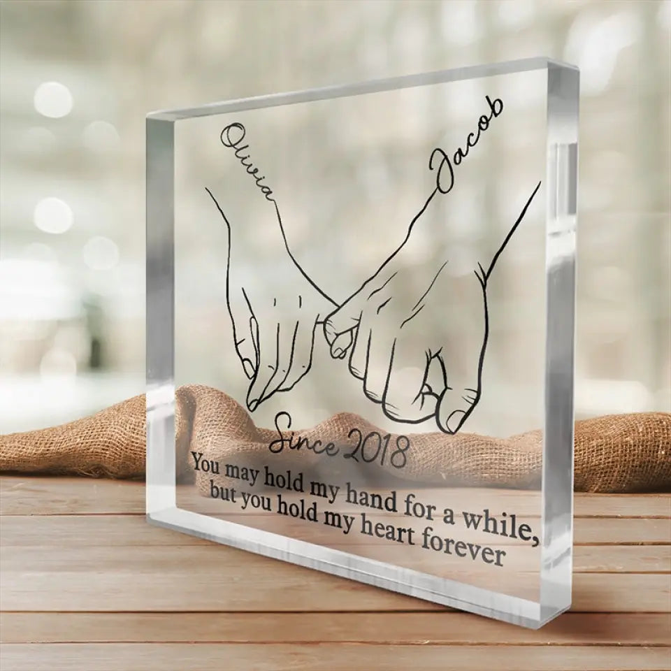 You Hold My Heart Forever - Couple Personalized Custom Square Shaped Acrylic Plaque - Gift For Husband Wife, Anniversary