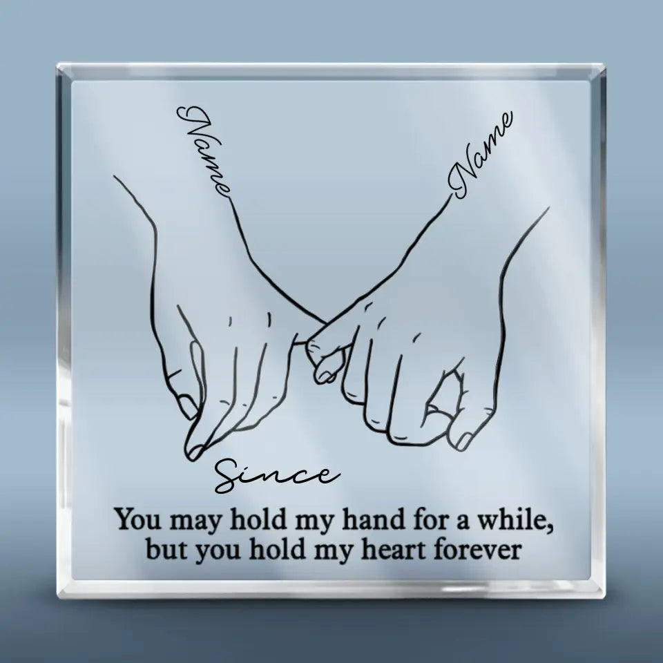 You Hold My Heart Forever - Couple Personalized Custom Square Shaped Acrylic Plaque - Gift For Husband Wife, Anniversary