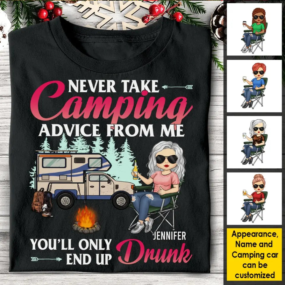 Never Take Camping Advice From Me - Personalized T-shirt, Hoodie, Unisex Sweatshirt