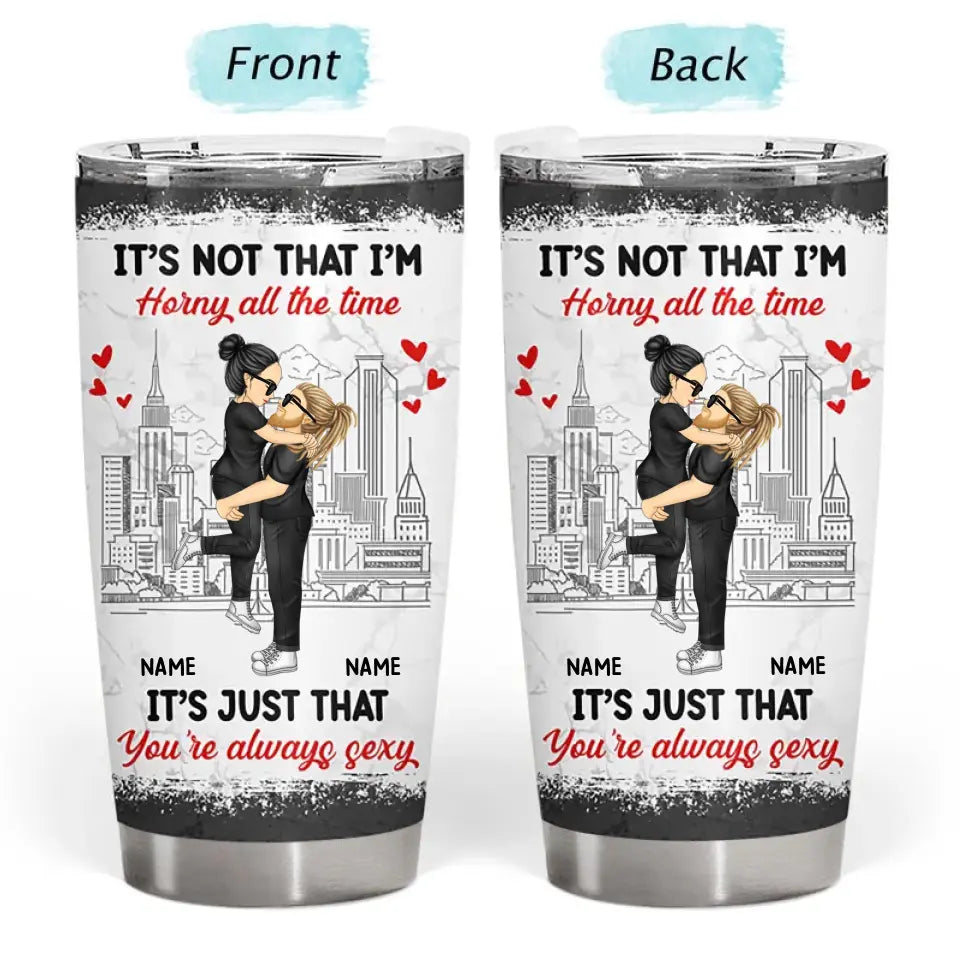 Cartoon Kissing It's Just You Always Sexy - Gift For Couples - Personalized Tumbler