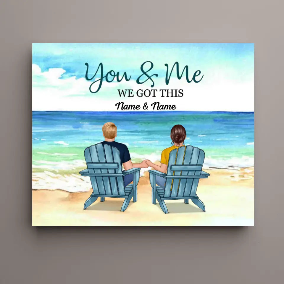 You&Me,We Got This - Personalized Back View Couple Sitting Beach Landscape Canvas,Gift For Couple