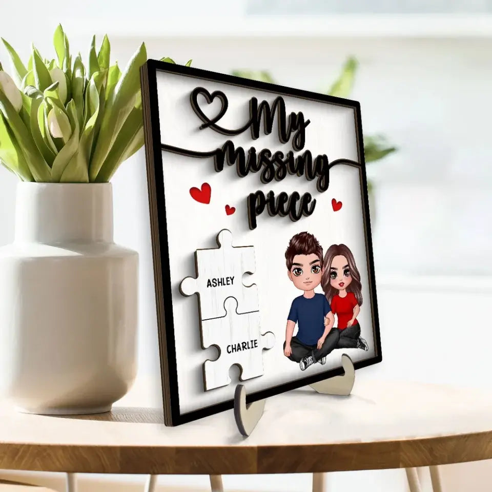 My Missing Piece Embracing Couple Sitting Valentine‘s Day Gift For Her Gift For Him Personalized 2-Layer Wooden Plaque