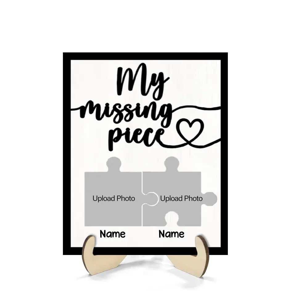 My Missing Piece Couple Photo Valentine‘s Day Gift For Her For Him Personalized 2-Layer Wooden Plaque