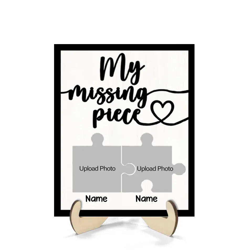 My Missing Piece Couple Photo Valentine‘s Day Gift For Her For Him Personalized 2-Layer Wooden Plaque