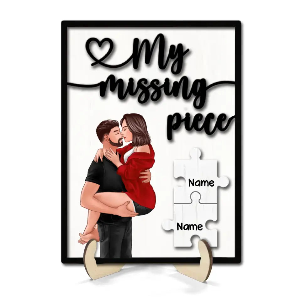 My Missing Piece Couple Man Holding Woman Kissing Valentine‘s Day Gift For Her Gift For Him Personalized 2-Layer Wooden Plaque