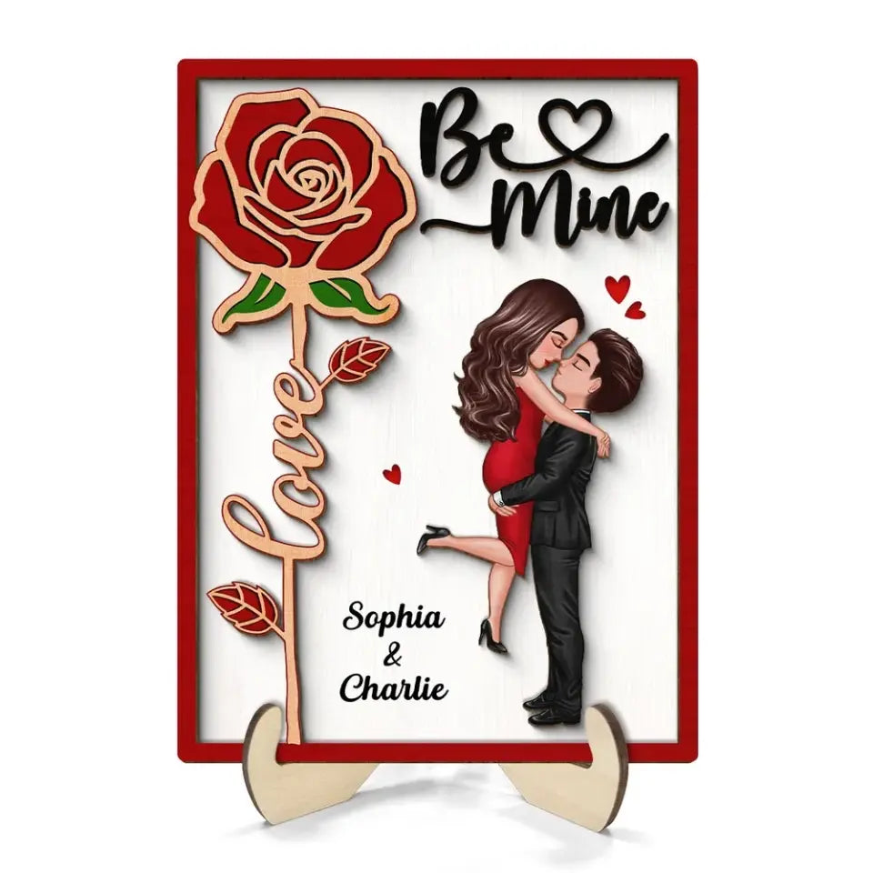 Be Mine Couple Hugging Kissing Rose Valentine‘s Day Gift For Him For Her Personalized 2-Layer Wooden Plaque