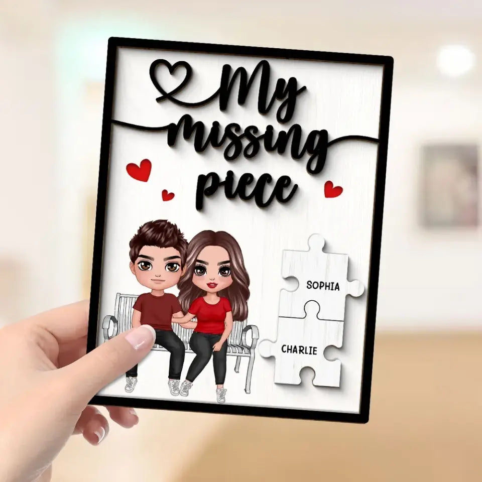 My Missing Piece Couple Sitting On Bench Valentine‘s Day Gift For Her Gift For Him Personalized 2-Layer Wooden Plaque