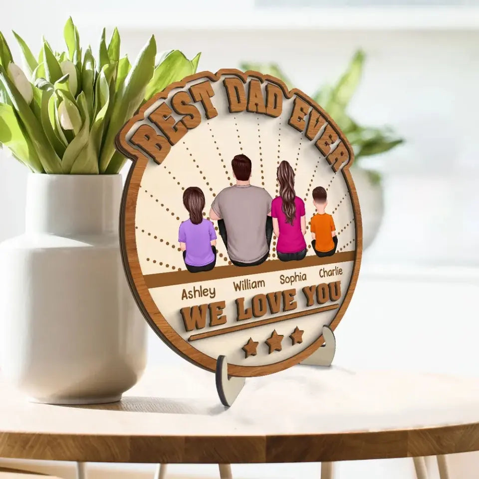 Best Dad Ever Sitting Back View Personalized 2-layer Wooden Plaque