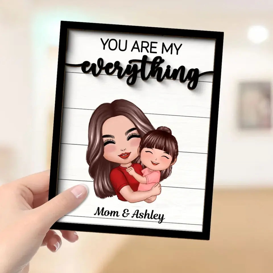 You Are My Everything Mom Grandma Hugging Kid Personalized 2-Layer Wooden Plaque