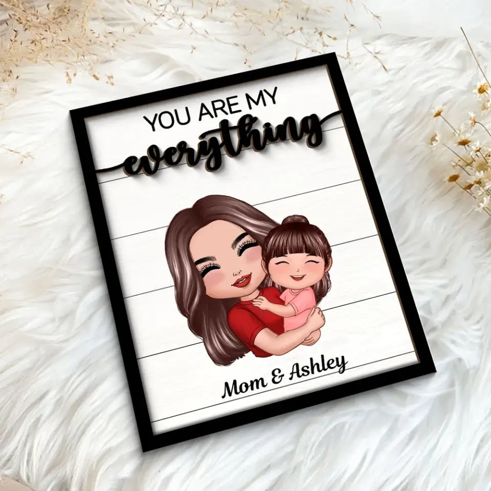 You Are My Everything Mom Grandma Hugging Kid Personalized 2-Layer Wooden Plaque