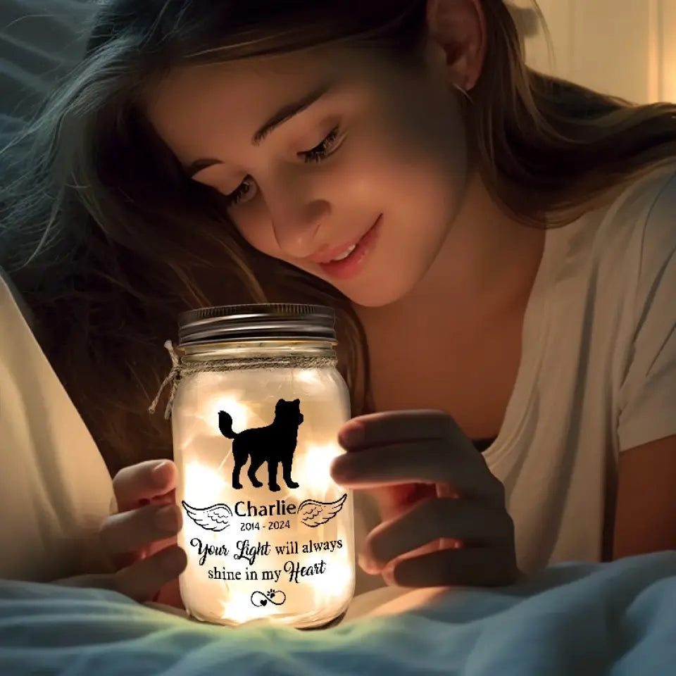 Your Light Will Always Shine In My Heart - Memorial Personalized Custom Mason Jar Light - Sympathy Gift For Pet Owners, Pet Lovers