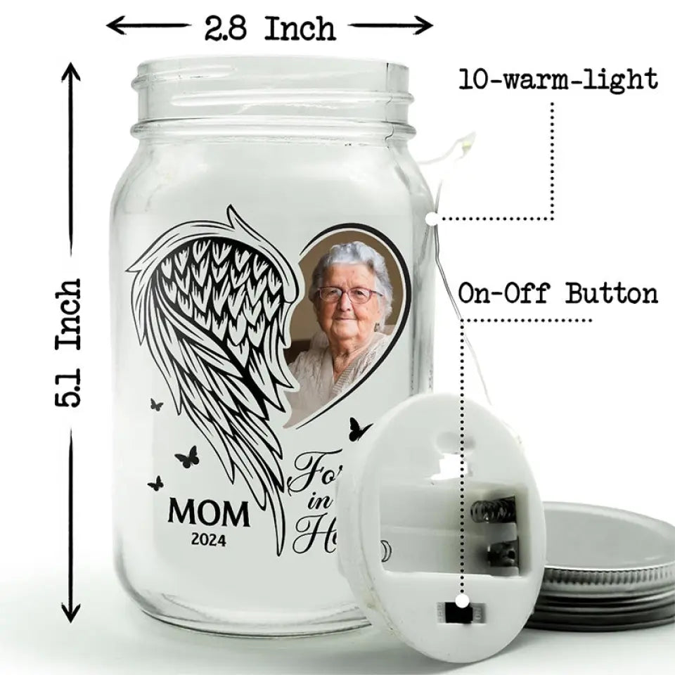 Custom Photo Your Light Will Always Shine In Our Hearts - Memorial Personalized Custom Mason Jar Light - Sympathy Gift For Family Members