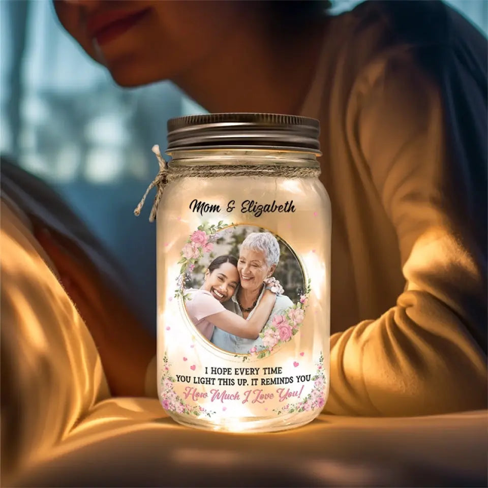 Custom Photo Remember How Much I Love You - Family Personalized Custom Mason Jar Light - Gift For Mom, Grandma