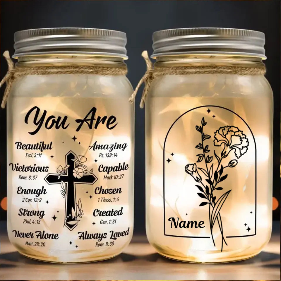 God Says You Are Birth Month Flowers - Personalized Mason Jar Light