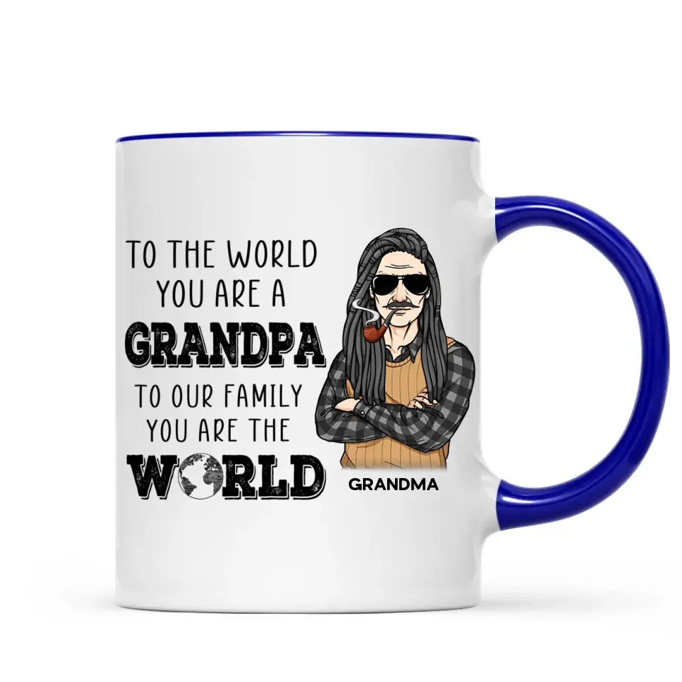 Dad Grandpa You Are The World Personalized Mug