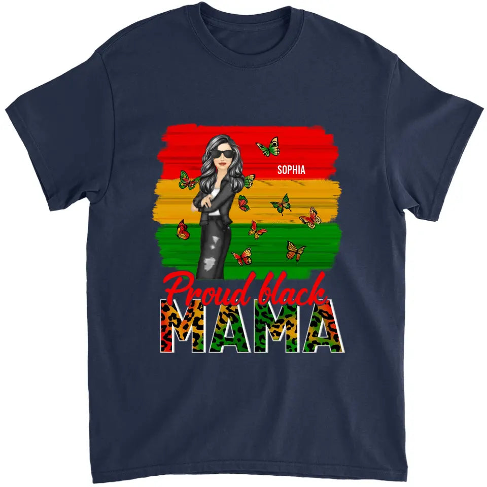 Proud Black Mama - Gift For Mother - Personalized T Shirt