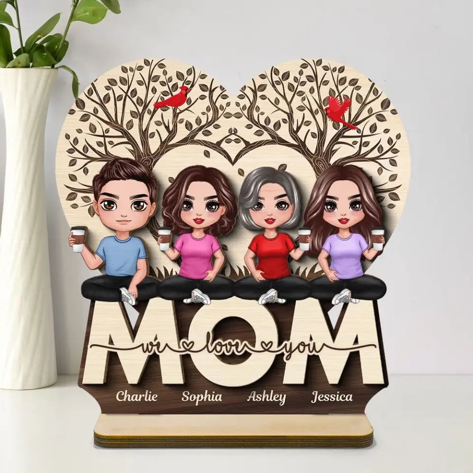 We Love You Mom Heart Tree Personalized 2-Layer Standing Wooden Plaque