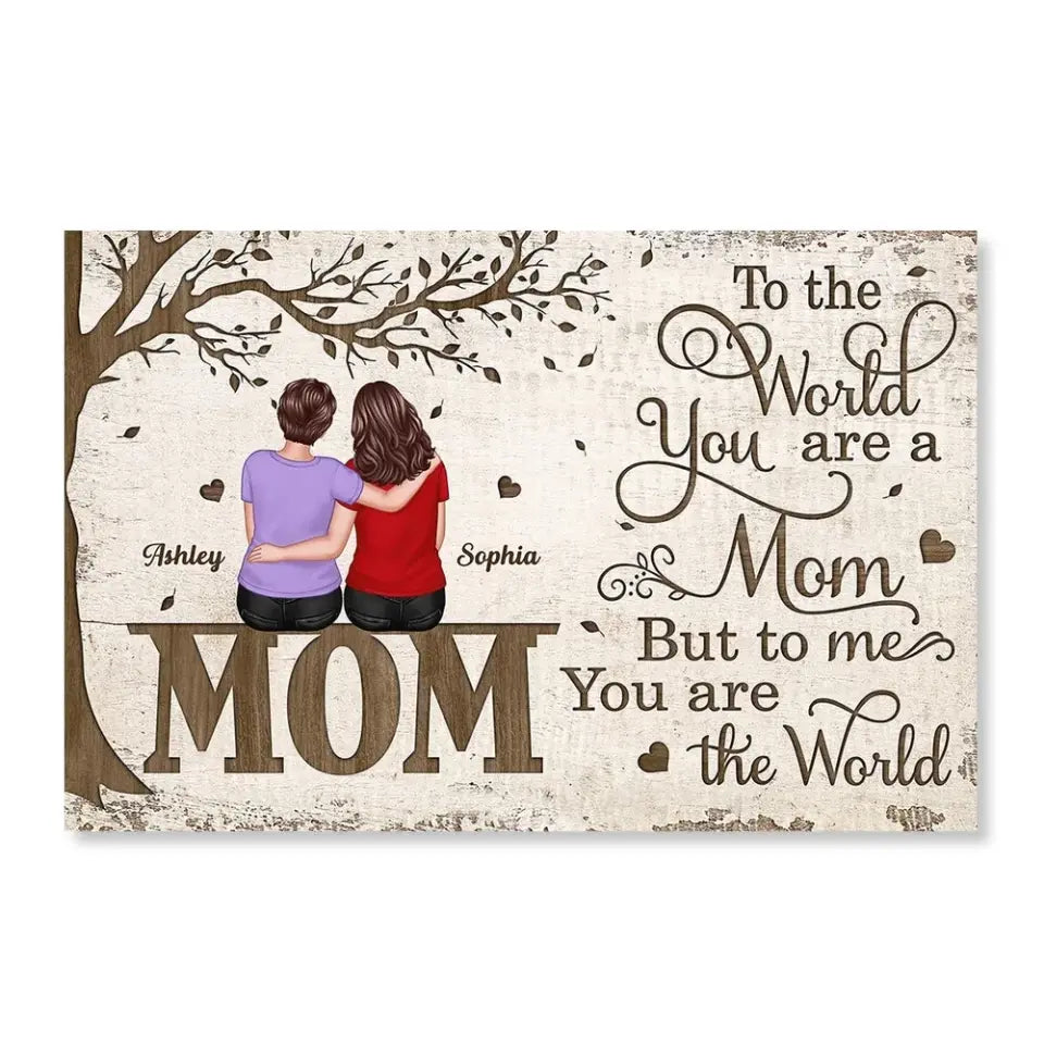 To The World You Are A Mom Under The Tree Personalized Horizontal Poster