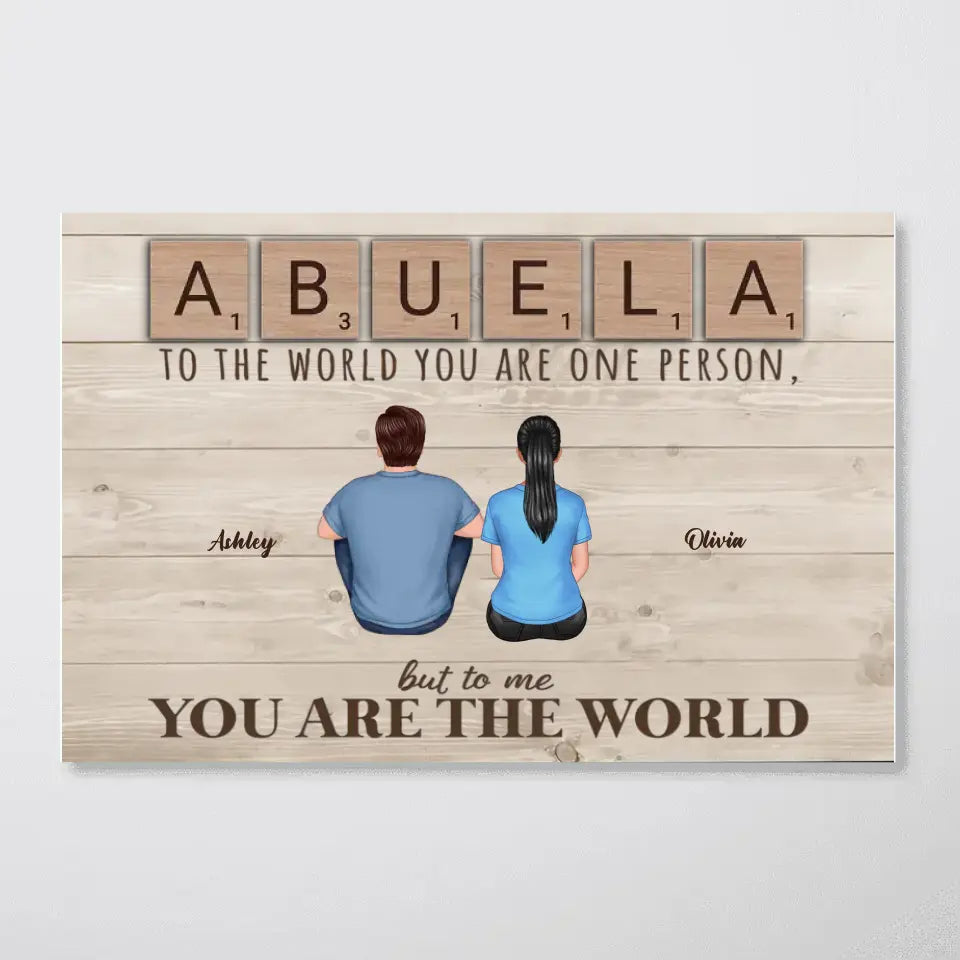 Mom Grandma You Are The World Alphabet Tiles Family Back View Personalized Horizontal Poster