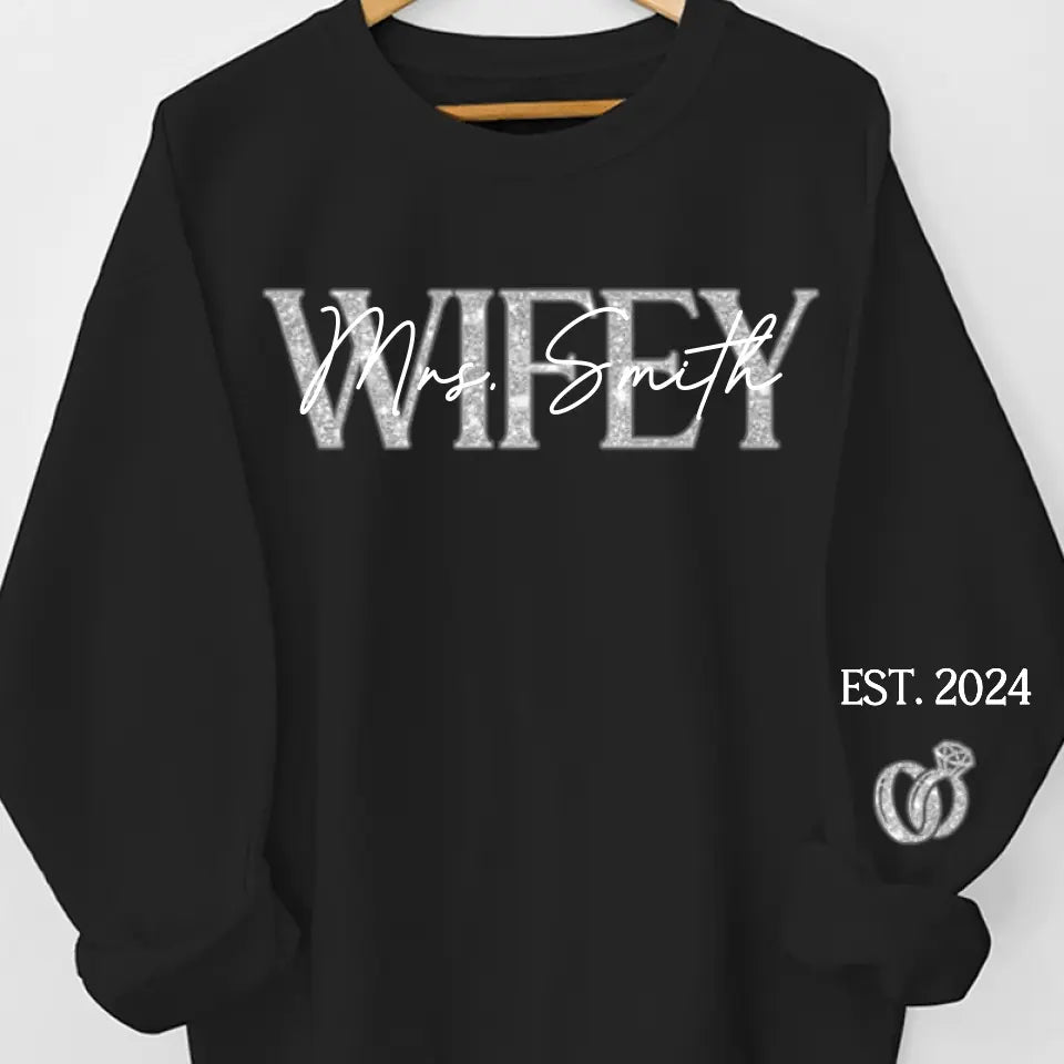 The Love Of My Life My Wifey - Couple Personalized Custom Unisex Sweatshirt With Design On Sleeve - Gift For Husband Wife, Anniversary