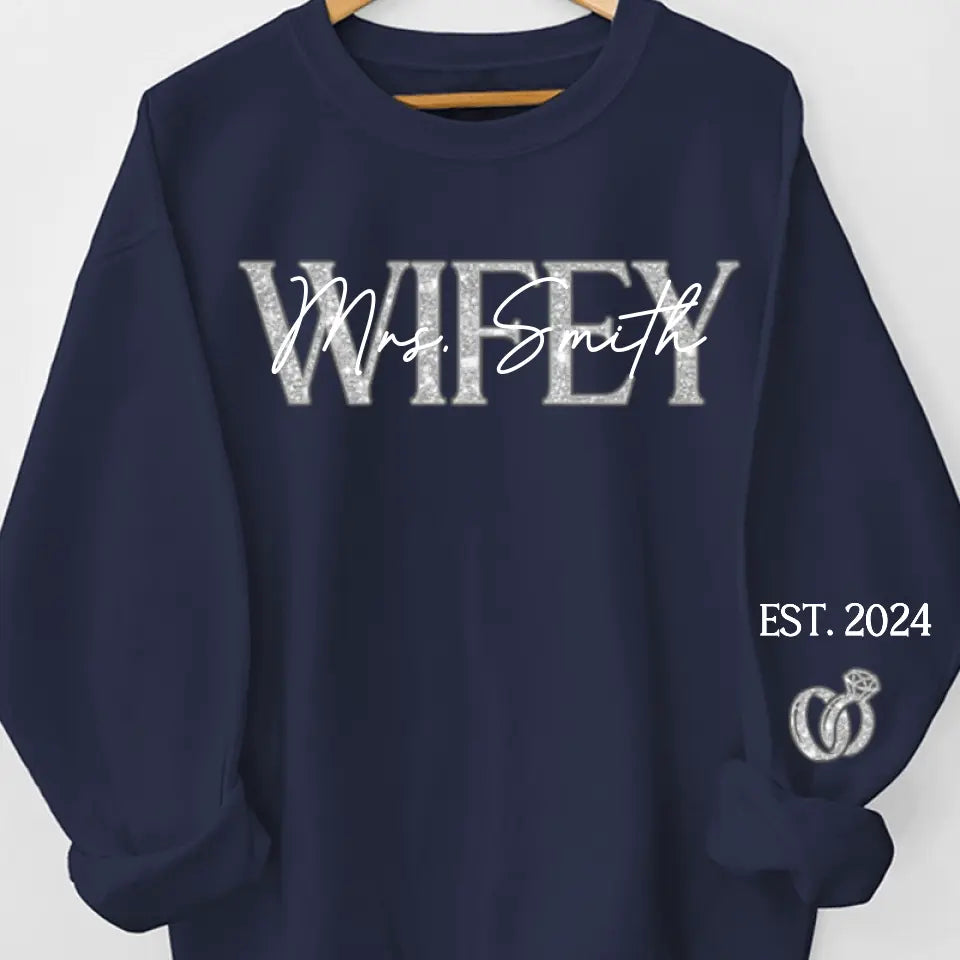 The Love Of My Life My Wifey - Couple Personalized Custom Unisex Sweatshirt With Design On Sleeve - Gift For Husband Wife, Anniversary