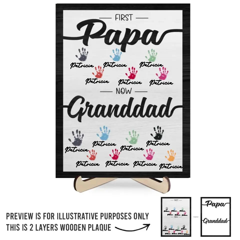 First Dad Now Granddad - Family Personalized Custom 2-Layered Wooden Plaque With Stand - Father's Day, Gift For Dad, Grandpa